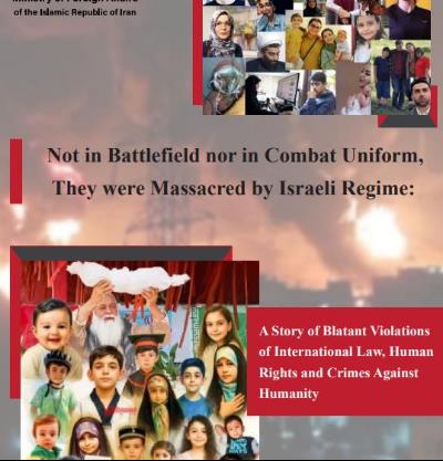 The crimes of the Zionist regime in the killing of Iranian women and children